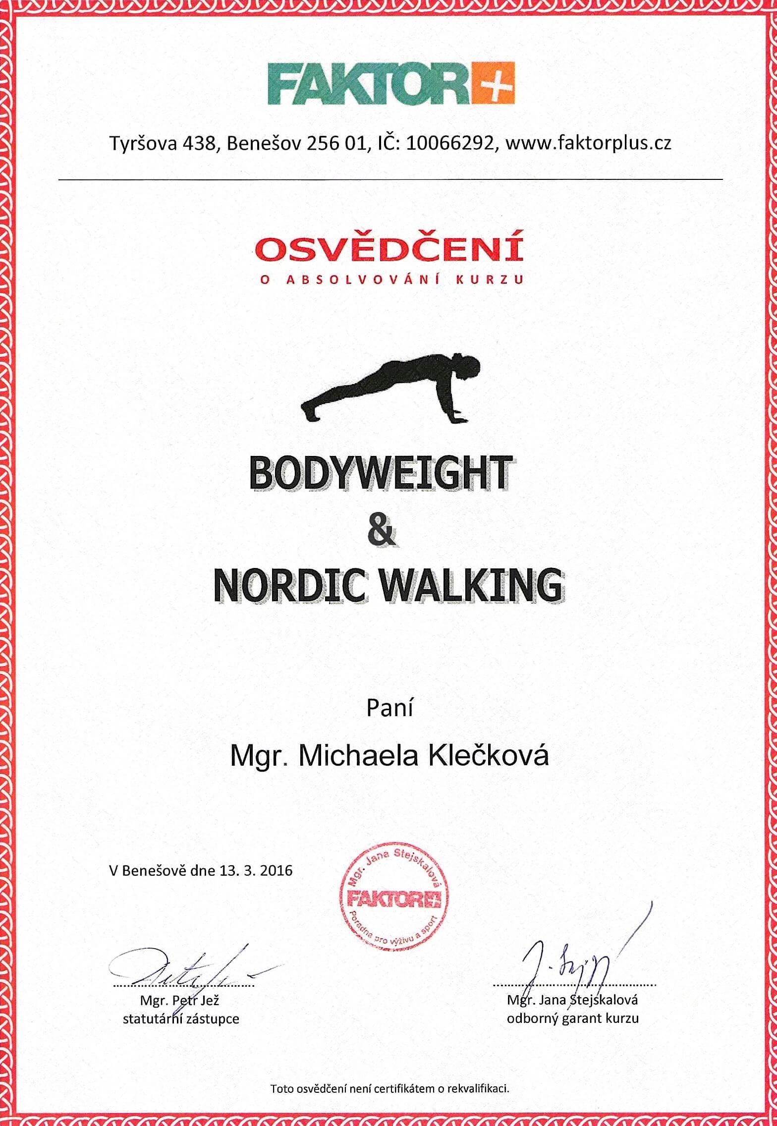 Body weight & Nordic walking - Mgr. Michaela Hrdličková Klečková