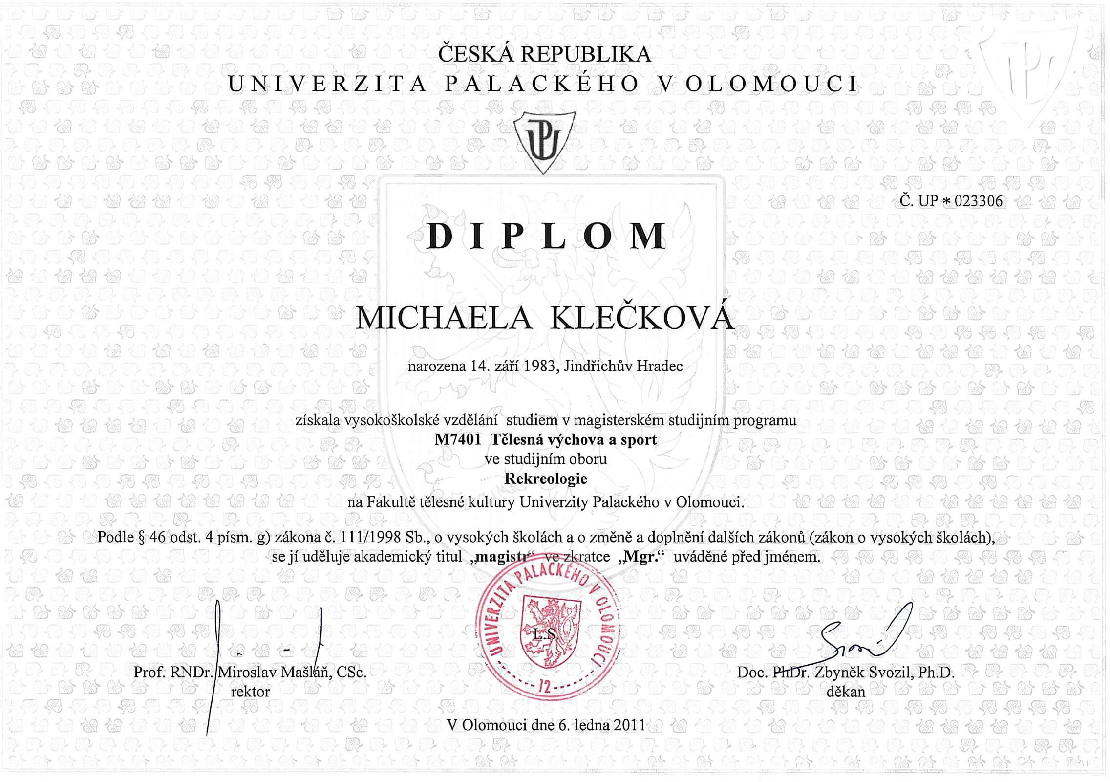 Diplom Univerzita Palackého v Olomouci - Mgr. Michaela Hrdličková Klečková